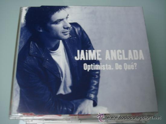 CDs de m&uacute;sica: JAIME ANGLADA - OPTIMISTA.DE QUE? ( CD SINGLE ) - Foto 1