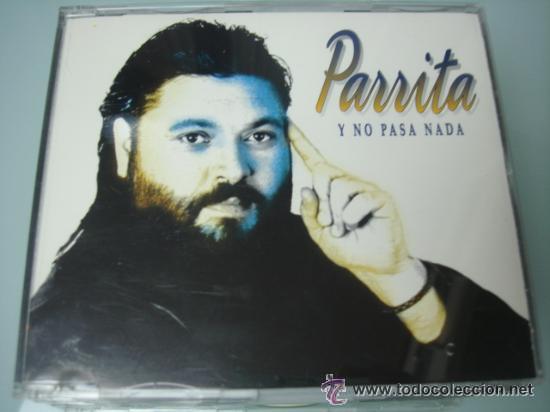 CDs de m&uacute;sica: PARRITA - Y NO PASA NADA - CD SINGLE - Foto 1
