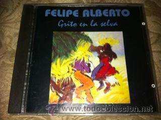 CDs de m&uacute;sica: FELIPE ALBERTO - GRITO EN LA SELVA - CD - Foto 1