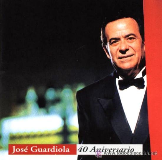 CDs de m&uacute;sica: JOSE GUARDIOLA - 40 ANIVERSARIO - CD - Foto 1