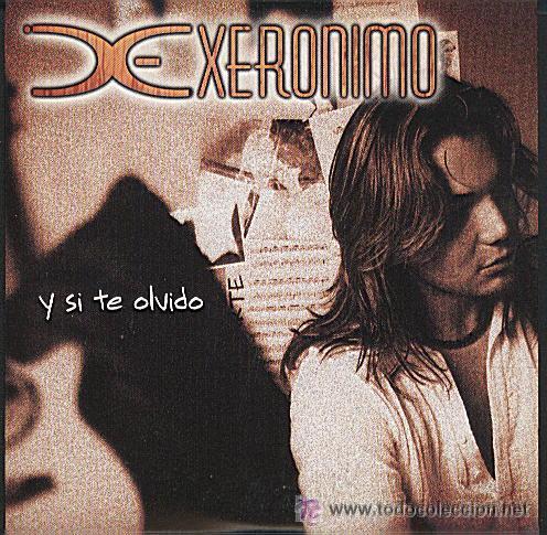 CDs de m&uacute;sica: X- XERONIMO - Y SI TE OLVIDO - CD SINGLE - Foto 1