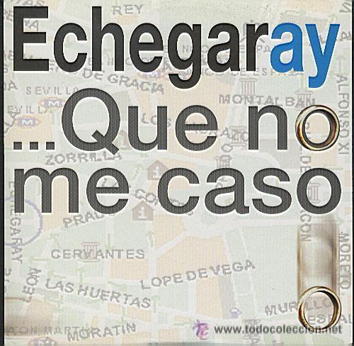 CDs de m&uacute;sica: ECHEGARAY - QUE NO ME CASO - CD SINGLE - Foto 1