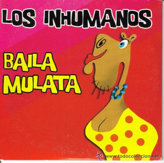 CDs de m&uacute;sica: LOS INHUMANOS - BAILA MULATA - CD SINGLE - Foto 1