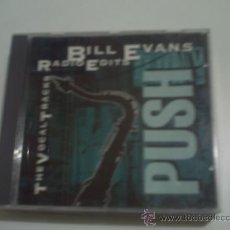 CDs de Música: BILL EVANS PUSH RADIO EDITS THE VOCAL TRACKS/STAND UP AND DO SOMETHING-LIFE DANGEROUS-PEPETO