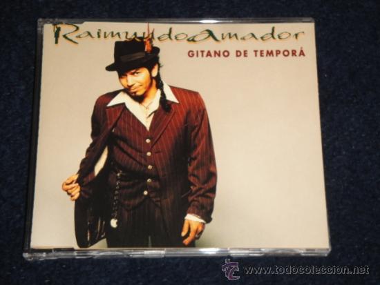 CDs de m&uacute;sica: Raimundo Amador Cd single promo Gitano de Tempor&aacute; - Foto 1