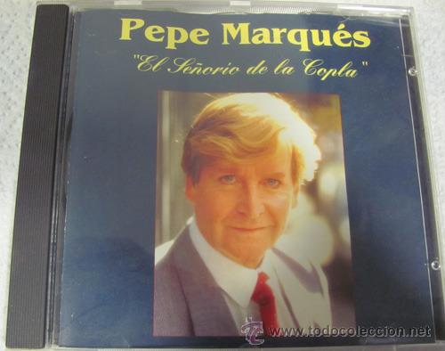 CDs de m&uacute;sica: PEPE MARQUES - EL SE&Ntilde;ORIO DE LA COPLA - CD 1993 - Foto 1