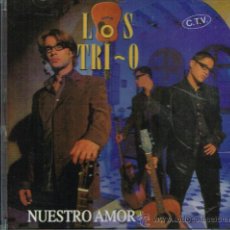 CDs de Música: LOS TRI-O - NUESTRO AMOR - CD 1999