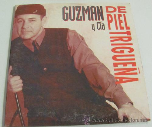 Musik-CDs: GUZMAN Y CIA. - DE PIEL TRIGUE&Ntilde;A - CDSINGLE 3''