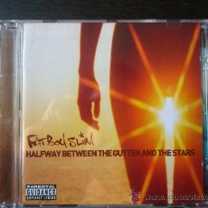 CDs de Música: FATBOY SLIM - HALFWAY BETWEEN THE GUTTER AND THE STARS - CD ALBUM - SKINT - 2000