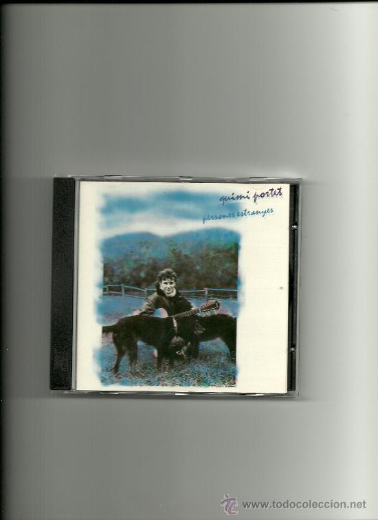 CDs de m&uacute;sica: QUIMI PORTET. Persones estranyes (cd album 1995)