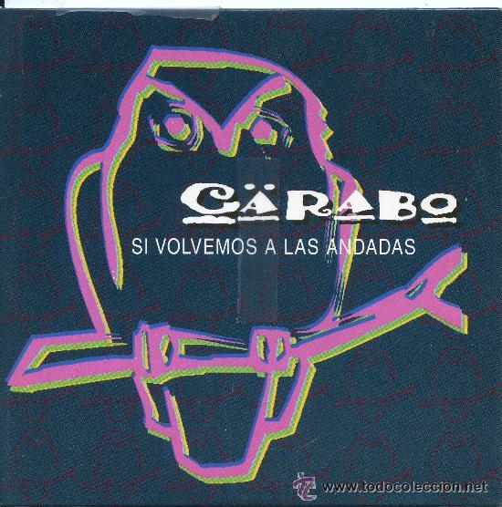 CDs de m&uacute;sica: C&Auml;RABO SI VOLVEMOS A LAS ANDADAS CD SINGLE PROMO - Foto 1