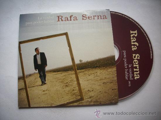 CDs de m&uacute;sica: RAFA SERNA /LA VERDAD PARA PODER HABLAR/ CD SINGLE PROMO / PEPETO RECORDS - Foto 1