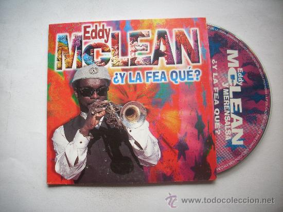CDs de m&uacute;sica: EDDY MCLEAN / &iquest;Y LA FEA QU&Eacute;? (CD SINGLE 1999) PEPETO RECORDS - Foto 1