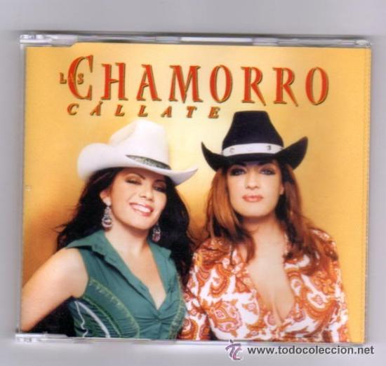 CDs de m&uacute;sica: LAS CHAMORRO CALLATE CD SINGLE PRECINTADO PROMO