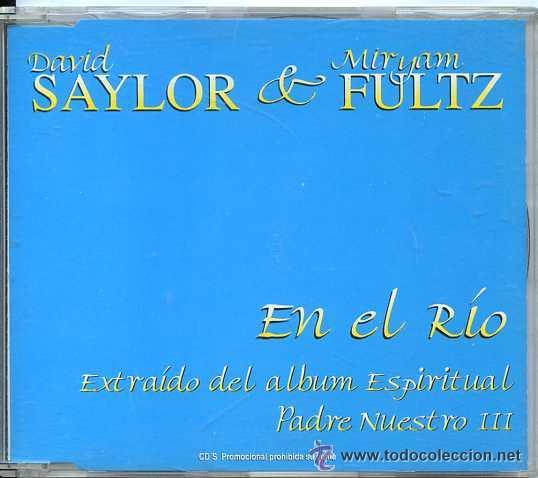 CDs de m&uacute;sica: DAVID SAYLOR & MIRYAM FULTZ - EN EL RIO CD SINGLE - Foto 1