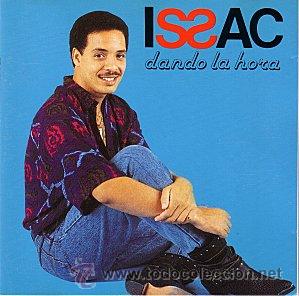 CDs de m&uacute;sica: ISSAC DANDO LA HORA CD ALBUM - Foto 1