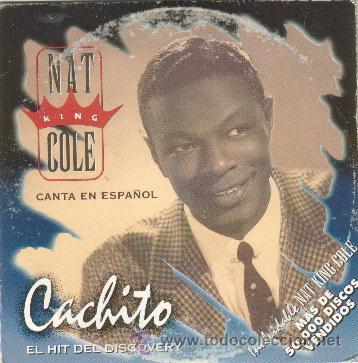 CDs de m&uacute;sica: NAT KING COLE PROMO CD SINGLE CACHITO - Foto 1