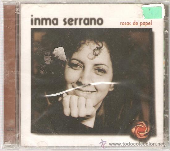 CDs de m&uacute;sica: CD INMA SERRANO : ROSAS DE PAPEL - Foto 1