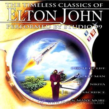 CDs de m&uacute;sica: The Timeless Classics Of Elton John Performed By Studio 99