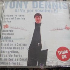 CDs de Música: TONY DENNIS - VA POR VOSOTROS - TRIPLE CD . Lote 32888690