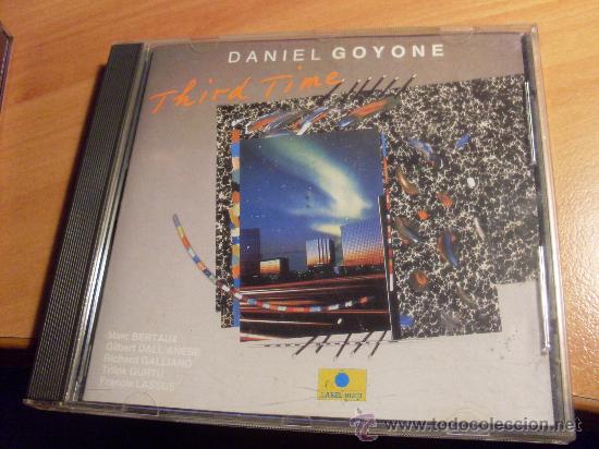 CDs de m&uacute;sica: DANIEL GOYONE ( THIRD TIME ) CD 10 TRACKS.(CDIB12) - Foto 1