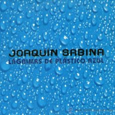 CDs de Música: JOAQUÍN SABINA - CD SINGLE - LÁGRIMAS DE PLÁSTICO AZUL - ARIOLA 2002