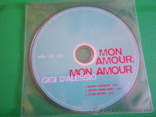 CDs de m&uacute;sica: GIGI D&acute;ALESSIO Mon amour, mon amour REMIXES CD SINGLE SIN PORTADA DEL A&Ntilde;O 2001 3 VERSIONES