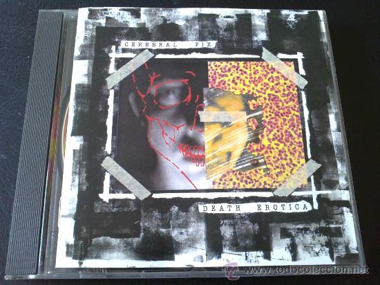 CDs de m&uacute;sica: CEREBRAL FIX, DEATH EROTICA - CD - Foto 1