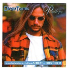 CDs de Música: DIEGO TORRES - CD SINGLE - EDITADO EN ESPAÑA - PENÉLOPE (SERRAT COVER VERSION) + 1- BMG 1995