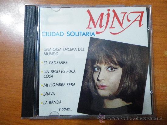 CDs de m&uacute;sica: MINA Ciudad solitaria CD ALBUM CANTADO EN ESPA&Ntilde;OL DEL A&Ntilde;O 1991 CONTIENE 12 TEMAS