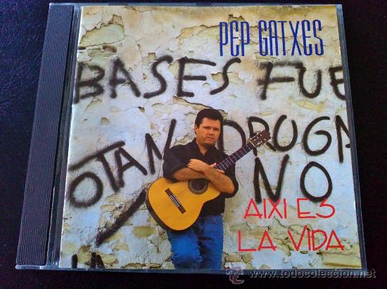 CDs de m&uacute;sica: PEP GATXES, AS&Iacute; ES LA VIDA - CD - Foto 1