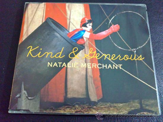 CDs de m&uacute;sica: NATALIE MERCHANT, KIND & GENEROUS - CD SINGLE 4 TEMAS - Foto 1