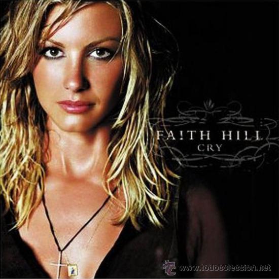 CDs de m&uacute;sica: Faith Hill - Cry (Precintado) - Foto 1