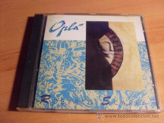 CDs de m&uacute;sica: ROBERTO SCARPA (OPLA) CD (CDIB17) - Foto 1