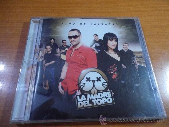 CDs de m&uacute;sica: LA MADRE DEL TOPO Alma de barrabas CD ALBUM DEL A&Ntilde;O 2010 CONTIENE 11 TEMAS