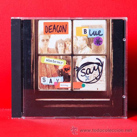 CDs de m&uacute;sica: Deacon Blue Whatever You, Say Nothing CD - Foto 1