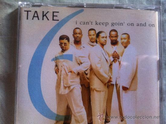 CDs de m&uacute;sica: CD SINGLE-TAKE 6- I CANT KEEP GOING ON AND ON - Foto 1