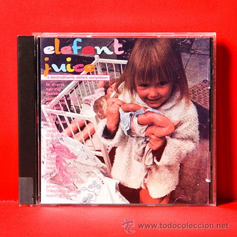 CDs de m&uacute;sica: ELEFANT JUICE ...a electrodinamic elefant compilation CD - Foto 1