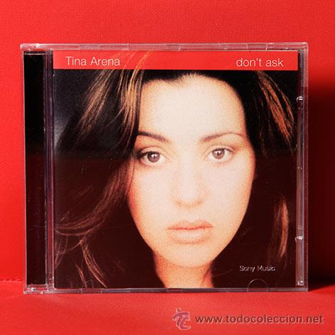 CDs de m&uacute;sica: TINA ARENA DONT ASK CD - Foto 1