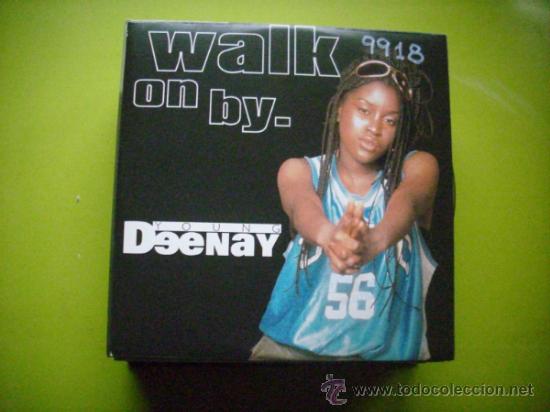 CD di Musica: YOUNG DEENAY / WALK ON BY - 2 versiones (CD SINGLE 1998) PEPETO