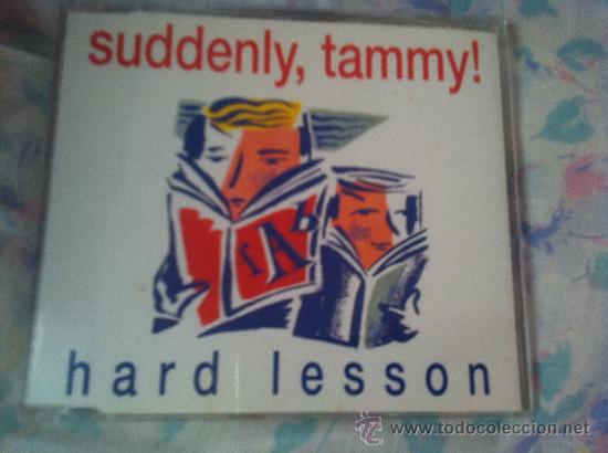 CDs de m&uacute;sica: CD SINGLE - HARD LESSON - SUDDENLY,TAMMY! - Foto 1