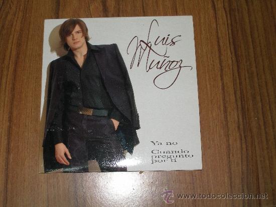 CDs de m&uacute;sica: Luis Mu&ntilde;oz - Ya no. CD Promocional - Foto 1