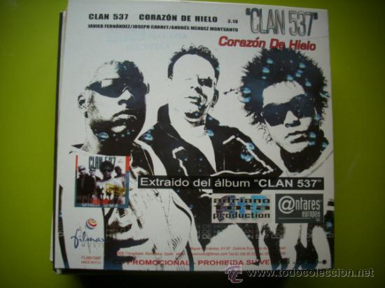CDs de m&uacute;sica: CLAN 537 / CORAZ&Oacute;N DE HIELO (CD SINGLE 2004) PEPETO - Foto 1