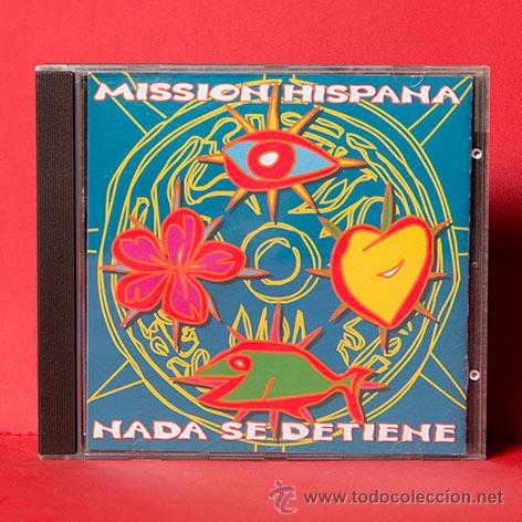 CDs de m&uacute;sica: MISSION HISPANA NADA SE DETIENE CD - Foto 1