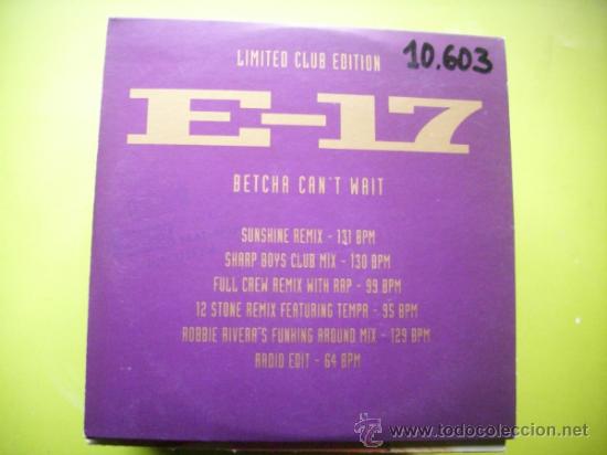 CDs de m&uacute;sica: E-17 - BETCHA CANT WAIT CD MAXI 6 TRACK PEPETO - Foto 1