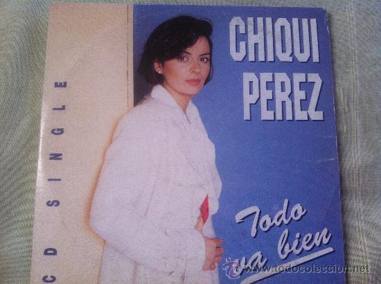 CDs de m&uacute;sica: CD SINGLE - CHIQUI PEREZ - TODO VA BIEN - Foto 1