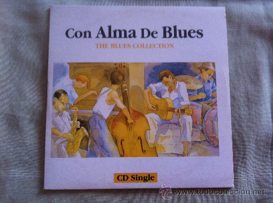 CDs de m&uacute;sica: CD SINGLE-CON ALMA DE BLUES-THE BLUES COLLECTION - Foto 1