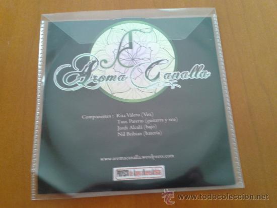 Music CDs: cd single cuatro temas Aroma Canalla rock rumba blues Rita Valero Txus Pareras Alcal&aacute; Bribian