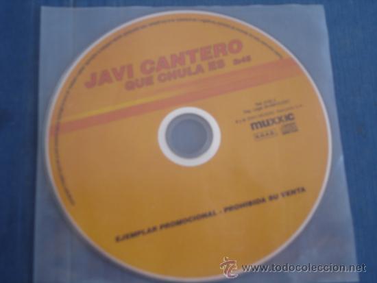CDs de m&uacute;sica: JAVI CANTERO   QUE CHULA ES  PROMO  CD-SINGLE - Foto 1