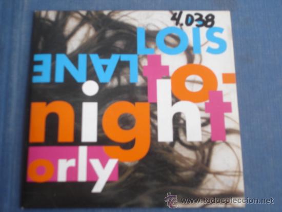 CDs de m&uacute;sica: LOIS LANE   TONIGHT  CD-SINGLE 1+1 - Foto 1